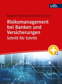 Abbildung von: Risikomanagement bei Banken und Versicherungen Schritt für Schritt - UTB