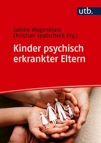 Abbildung von: Kinder psychisch erkrankter Eltern - UTB
