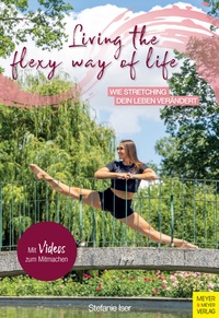 Abbildung von: Living the Flexy Way of Life - Meyer & Meyer