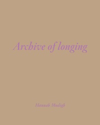 Abbildung von: Archive of longing - Fotohofedition