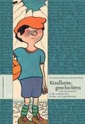 Cover: Kindheitsgeschichten - Edition Schwarzdruck