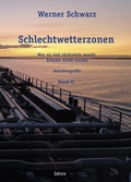 Cover: Schlechtwetterzonen - Werner Schwarz