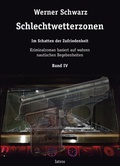 Cover: Schlechtwetterzonen IV - Werner Schwarz