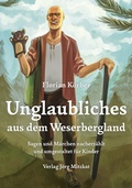 Cover: Unglaubliches aus dem Weserbergland - Mitzkat, J&ouml;rg