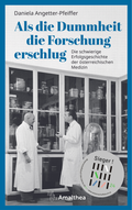 Cover: Als die Dummheit die Forschung erschlug - Amalthea Signum