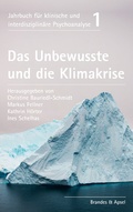 Cover: Das Unbewusste und die Klimakrise - Brandes & Apsel