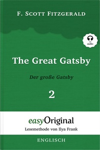 Abbildung von: The Great Gatsby / Der große Gatsby - Teil 2 (Buch + Audio-Online) - Lesemethode von Ilya Frank - Zweisprachige Ausgabe Englisch-Deutsch - EasyOriginal Verlag