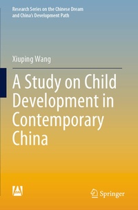 Enlarge image Cover: A Study on Child Development in Contemporary China - Springer