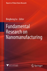 Enlarge image Cover: Fundamental Research on Nanomanufacturing - Springer