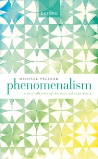 Abbildung von: Phenomenalism - OUP eBook