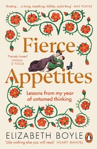 Enlarge image Cover: Fierce Appetites - Penguin Books Ltd