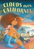 Cover: Clouds Over California - Little, Brown Books for Young Readers