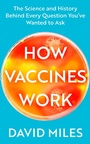 Cover: How Vaccines Work - Piatkus Books