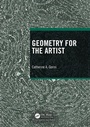 Cover: Geometry for the Artist - Chapman & Hall/CRC