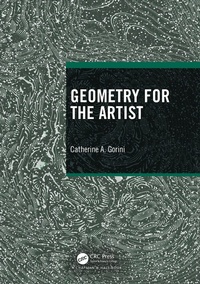 Enlarge image Cover: Geometry for the Artist - Chapman & Hall/CRC