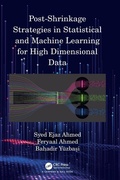 Cover: Post-Shrinkage Strategies in Statistical and Machine Learning for High Dimensional Data - Chapman & Hall/CRC