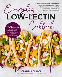 Abbildung von: Everyday Low-Lectin Cookbook - Harvard Common Press,U.S.