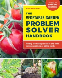 Abbildung von: The Vegetable Garden Problem Solver Handbook - Cool Springs Press