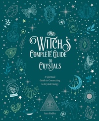 Enlarge image Cover: The Witch's Complete Guide to Crystals: Volume 4 - Chartwell Books
