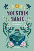 Cover: Mountain Magic: Volume 1 - Wellfleet Press