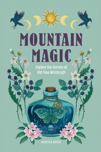 Enlarge image Cover: Mountain Magic: Volume 1 - Wellfleet Press