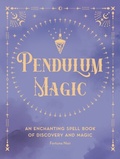 Cover: Pendulum Magic: Volume 6 - Wellfleet Press