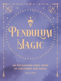 Enlarge image Cover: Pendulum Magic: Volume 6 - Wellfleet Press
