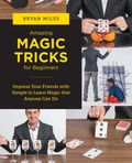 Cover: Amazing Magic Tricks for Beginners - New Shoe Press