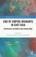 Cover: End of Empire Migrants in East Asia - Routledge