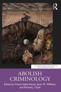 Abbildung von: Abolish Criminology - Routledge