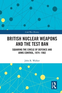 Bild: British Nuclear Weapons and the Test Ban - Routledge