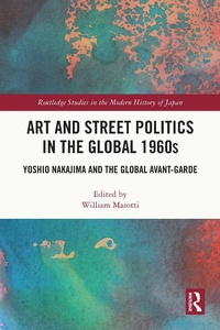 Abbildung von: Art and Street Politics in the Global 1960s - Routledge