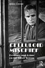 Cover: Celluloid Mischief - Routledge