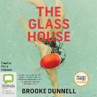 Enlarge image Cover: The Glass House - Bolinda Audio Books