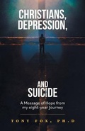 Cover: Christians, Depression, and Suicide - FriesenPress