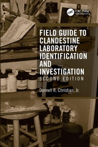 Abbildung von: Field Guide to Clandestine Laboratory Identification and Investigation - CRC Press