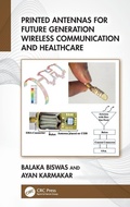 Cover: Printed Antennas for Future Generation Wireless Communication and Healthcare - CRC Press