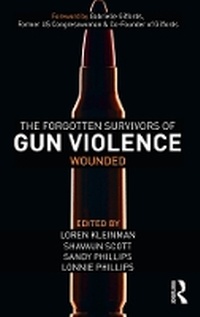 Abbildung von: The Forgotten Survivors of Gun Violence - Routledge