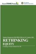 Cover: Rethinking Equity - Creating a Great School for All - Lulu.com