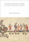 Cover: A Cultural History of Comedy in the Middle Ages - Bloomsbury Academic