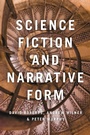 Cover: Science Fiction and Narrative Form - Bloomsbury Academic