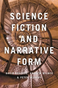 Abbildung von: Science Fiction and Narrative Form - Bloomsbury Academic