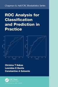Enlarge image Cover: ROC Analysis for Classification and Prediction in Practice - Chapman & Hall/CRC