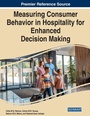 Cover: Measuring Consumer Behavior in Hospitality for Enhanced Decision Making - Business Science Reference