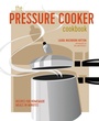 Cover: The Pressure Cooker Cookbook - Ryland, Peters & Small Ltd