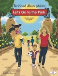 Cover: Let's Go to the Park Scottish Gaelic and English - Mantra Lingua