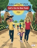 Cover: Let's Go to the Park Tigrinya and English - Mantra Lingua