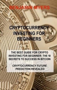 Abbildung von: Cryptocurrency Investing for Beginners - Nosy Crow Ltd