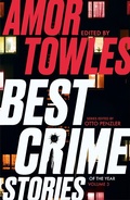 Cover: Best Crime Stories of the Year Volume 3 - Head of Zeus -- an Aries Book