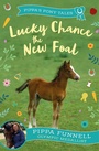 Cover: Lucky Chance the New Foal - Zephyr